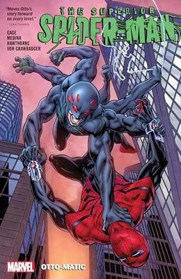 SUPERIOR SPIDER-MAN VOL. 2: OTTO-MATIC - Paperback, by Gage Christos - Very Good