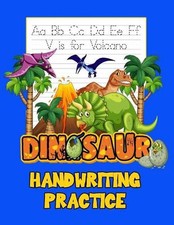 Dinosaur Handwriting Practice: A Colorful 8.5x11 Letter Tracing Workbook and Col