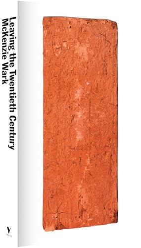 Leaving the Twentieth Century: Situationist Revolutions by McKenzie Wark NEW - Image 3