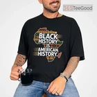 Black History Is American History T-Shirt Patriotic African Pride Tee