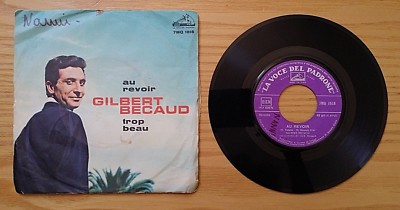 659 - 45 giri GILBERT BECAUD - AU REVOIR - TROP BEAU - LA VOCE DEL PADRONE  6/18
