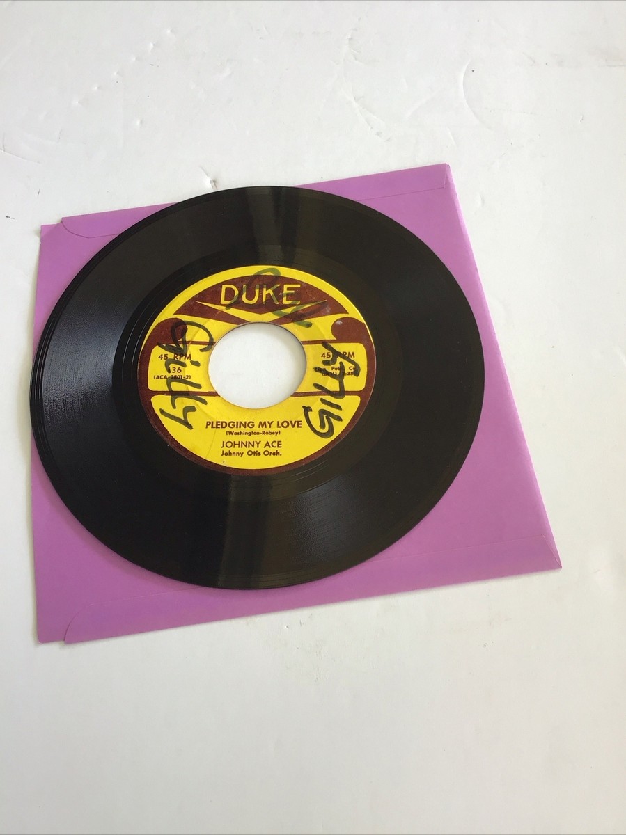 JOHNNY ACE: pledging my love / no money DUKE 7