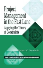 Project Management in the Fast Lane: Applying the Theory of Constrai - VERY GOOD