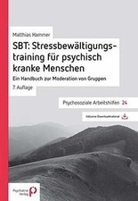 SBT: Stressbewältigungstraining für psychis...