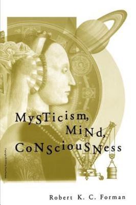 Mysticism, Mind, Consciousness- 9780791441701, Robert K C Forman, paperback, new