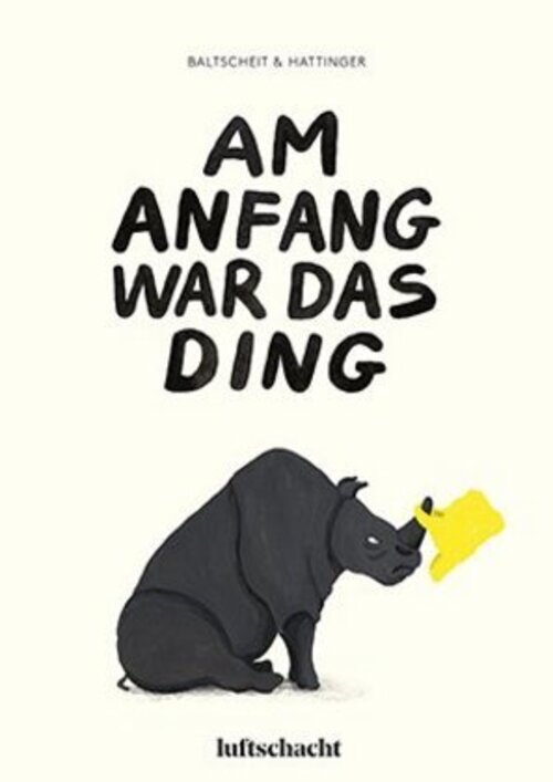 Thumbnail - Martin Baltscheit | Am Anfang War Das Ding | Buch | Deutsch (2019) |