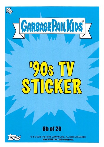 GARBAGE PAIL KIDS 2019 WE HATE THE '90s PICK-A-CARD BASE STICKERS GPK 1990s L@@K - Picture 361 of 441