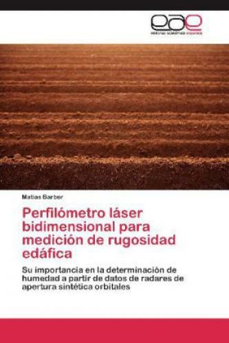 Perfilómetro Láser Bidimensional Para Medición De Rugosidad Edáfica Su