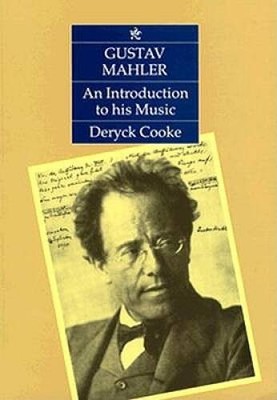 Gustav Mahler An Introduction to His Music - Paperback By Deryck Cooke - GOOD
