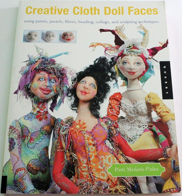 #ad Creative Cloth Doll Faces: Using Paints Pastels Fibers Beading Collage ... $6.39