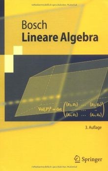 Lineare Algebra (Springer-Lehrbuch) von Bosch, Siegfried | Buch | Zustand gut