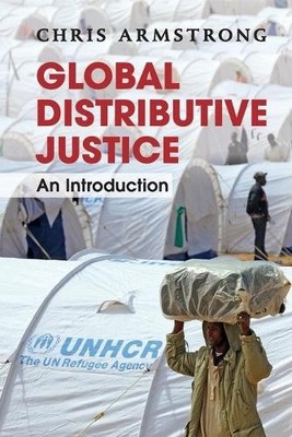 Chris Armstrong Global Distributive Justice (Paperback) (UK IMPORT)