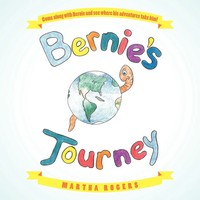 Martha Rogers | Bernie's Journey | Taschenbuch | Englisch (2012) | Westbow Press