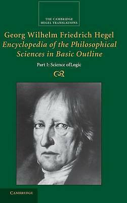 Georg Wilhelm Friedrich Hegel: Encyclopedia of the Philosophical Sciences in Ba…