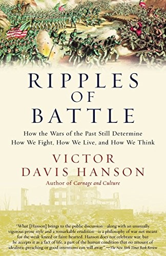 Ripples of Battle: How Wars of the Past Still D. Hanson<| - Image 2