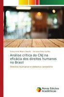 AnáLise CríTica Do CNJ Na EficáCia Dos Direitos Humanos No Brasil Duarte (U. A.)