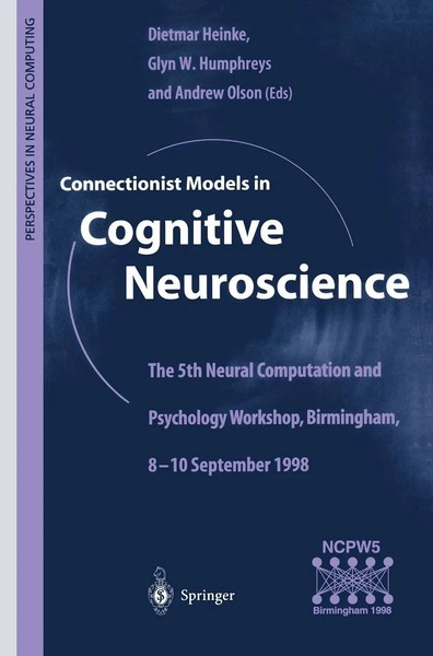 Dietmar Heinke (U. A.) | Connectionist Models In Cognitive Neuroscience | Buch-image
