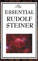 Rudolf Steiner | The Essential Rudolf Steiner | Buch | Englisch (2018)