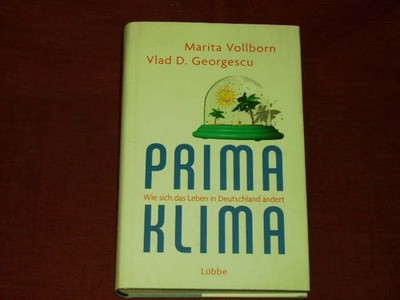 Marita Vollborn Prima Klima: Wie sich das Leben in Deutschland ändert