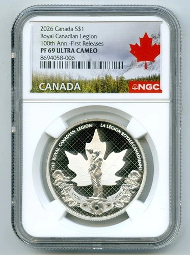 2026 $1 CANADA SILVER DOLLAR PROOF NGC PF69 ROYAL CANADIAN LEGION FIRST RELEASES