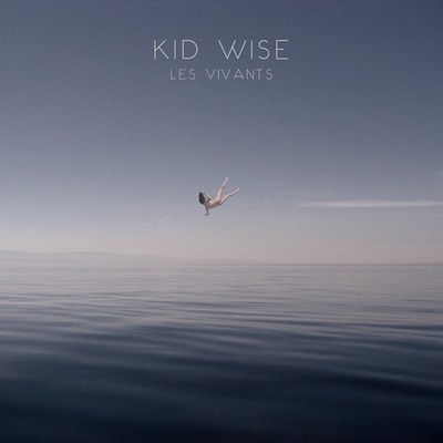 Kid Wise    Les Vivants - 2 X Original 2017 LP 12'' 33T - Electro Pop - NM