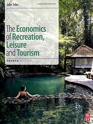 The Economics of Recreation, Leisure and Tourism,John Tribe- 978