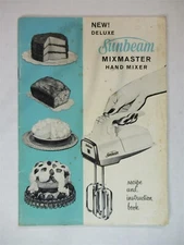 1960 Sunbeam Sunbeam Mixmaster deluxe hand mixer recipe instruction cookbook