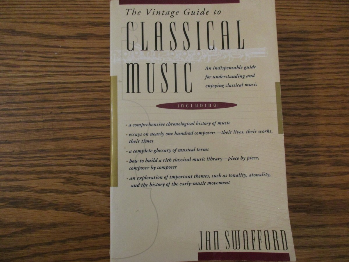 The Vintage Guide to Classical Music (Swafford) 9780679728054| eBay
