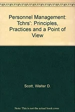 Personnel Management: Principles, Practices, and Point of View