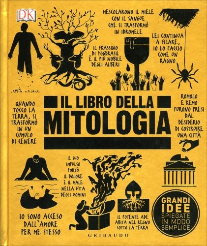 Il libro della mitologia. Grandi idee spiegate in modo semplice [Hardcover] [Oct - Immagine 6