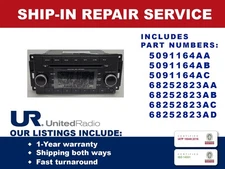 REPAIR SERVICE: 2012-2017 JEEP WRANGLER OEM RADIOS 5091164AB & OTHER PART #'S