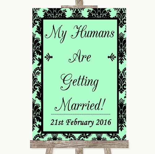 Mint Green Damask My Humans Are Getting Married Personalised Wedding Sign - 第 1/8 張圖片