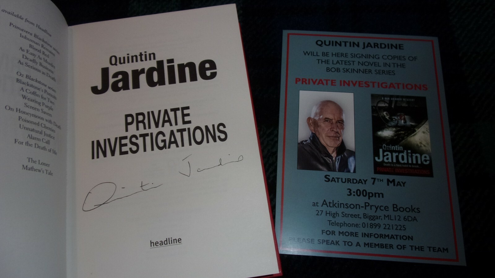 PRIVATE INVESTIGATIONS (A BOB SKINNER MYSTERY) QUINTIN JARDINE. SIGNED, 1st/1st