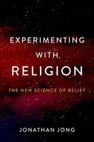 Experimenting With Religion | The New Science Of Belief | Jonathan Jong | Buch