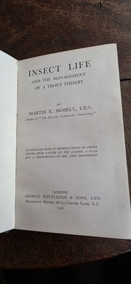 Insect Life and the Management of a Trout Fishery by Martin E. Moseley, 1926, HB