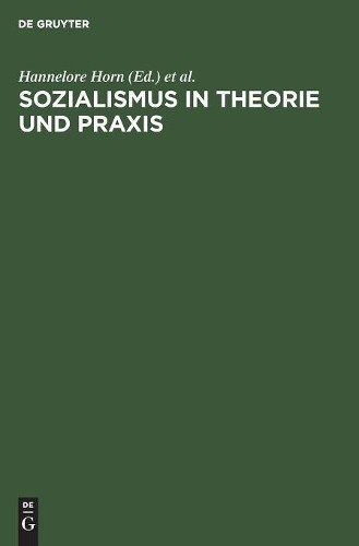 Sozialismus in Theorie Und PRAXIS (Hardback)