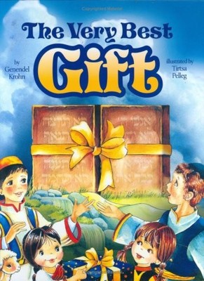 VERY BEST GIFT By Genendal Krohn & Tirtsa Pelleg - Hardcover **BRAND NEW**