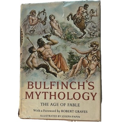 Bulfinch's Mythology The Age of Fable Hardcover Book by Robert Graves 1968