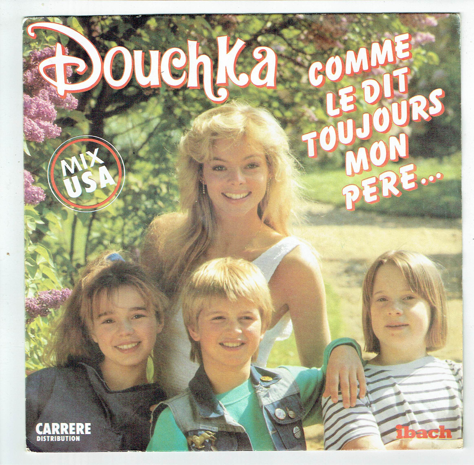 Douchka Record 45 RPM 7"" As Always Said My Father Belmondo Ibach 14216