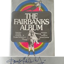 SIGNED! The Fairbanks Album By Douglas Fairbanks Jr 1975 1st Edition Hardback