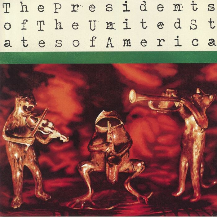 The Presidents Of The United States Of America