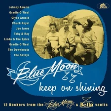Various Artists - Blue Moon Keep On Shining: 12 Rockers From The Blue Moon & Bel