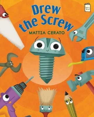 Mattia Cerato Drew the Screw (Paperback) I Like to Read