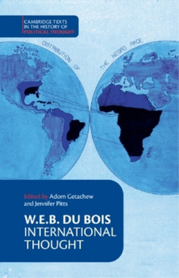 W. E. B. Du Bois W. E. B. Du Bois: International Thought (Taschenbuch)
