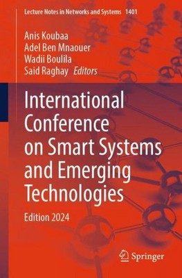 International Conference on Smart Systems and Emerging Technologies Wadii Boulil