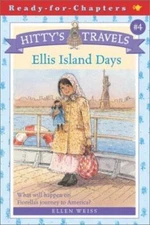 Ellis Island Days; Ready-For-Chapters - paperback, 0689849451, Ellen Weiss