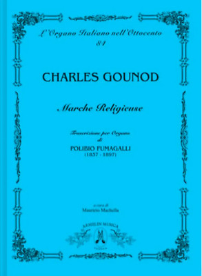 GOUNOD - Religiöse Märsche Orgel solo