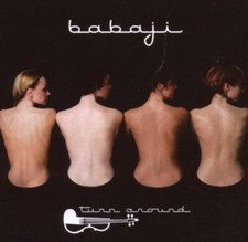 Babaji Turn around (2007)  [CD]