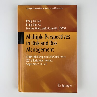 Multiple Perspectives in Risk and Risk Management: Errn 8th European Risk C...