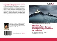 AnáLisis Y ComparacióN De Tres Modelos De PrediccióN De Quiebra Pablo Emanuel Ro